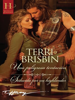 cover image of Una peligrosa tentación--Seducida por un highlander